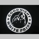 Good Night White Pride  dámske tričko Fruit of The Loom  100%bavlna