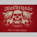 Wolfbrigade - Prey To The World mikina bez kapuce