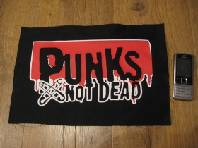 Punks not Dead chrbtová nášivka veľkosť cca. A4 (po krajoch neobšívaná) rozmery 36x24cm