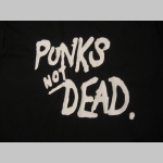 Punks not dead  p&aacute;nske tričko 100%bavlna  značka Fruit of The Loom