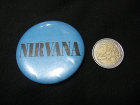 Nirvana  odznak veľký, priemer 55mm