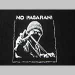 No Pasaran!  pánske tričko 100 %bavlna značka Fruit of The Loom