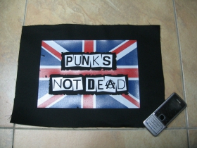 Punks not Dead  chrbtová nášivka veľkosť cca. 35x26cm (po krajoch neobšívaná)