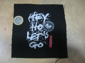 Ramones Hey Ho Lets Go   potlačená nášivka rozmery cca. 12x12cm (po krajoch neobšívaná