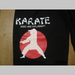 Karate - Sport and Philosophy  tepláky s tlačeným logom