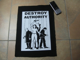 Destroy Authority  chrbtová nášivka veľkosť cca. A4 (po krajoch neobšívaná)
