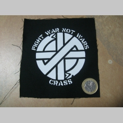 Crass  - Fight War not Wars   malá potlačená nášivka rozmery cca. 12x12cm (neobšívaná)