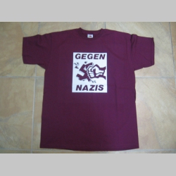 Gegen Nazis, bordové pánske tričko 100%bavlna  