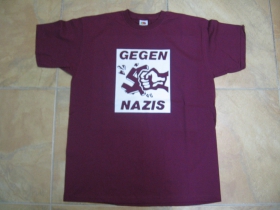 Gegen Nazis, bordové pánske tričko 100%bavlna  
