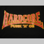 Hardcore Punk n Oi!   pánske tričko 100%bavlna Fruit of The Loom