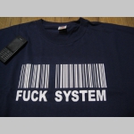 Fuck System  pánske tričko 100 %bavlna značka Fruit of The Loom