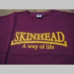Skinhead a Way of Life dámske tričko 100%bavlna značka Fruit of the Loom