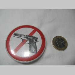 Stop zbraniam!  odznak veľký,  priemer 55mm