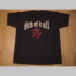 Sick Of it All - čierne pánske tričko 100%bavlna Sick Of it All - čierne pánske tričko 100%bavlna