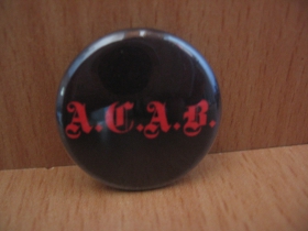 A.C.A.B.  odznak priemer 25mm