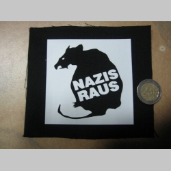 Nazi raus potlačená nášivka cca.12x12cm (po krajoch neobšívaná)