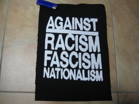 Against Racism, Fascism, nationalism chrbtová nášivka veľkosť cca. A4 (po krajoch neobšívaná)