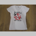 Punks not Dead - Anarchy  dámske tričko Fruit of The Loom 100%bavlna