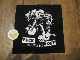 Fuck off Asshole potlačená nášivka rozmery cca. 12x12cm (po krajoch neobšívaná)