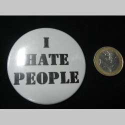 Nenávidím ľudí!  odznak malý,  priemer 25mm