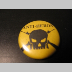 Anti - Heros  odznak priemer 25mm