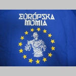 Európska múmia pánske tričko 100%bavlna značka Fruit of The Loom