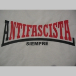 Antifascista Siempre pánske tričko s obojstrannou potlačou 100%bavlna značka Fruit of The Loom