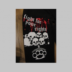 FIGHT FOR YOUR RIGHTS tepláky s tlačeným logom