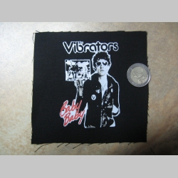 The Vibrators  potlačená nášivka rozmery cca. 12x12cm (po krajoch neobšívaná)