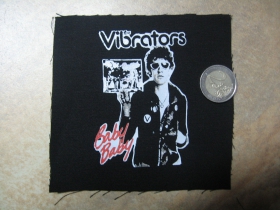 The Vibrators  potlačená nášivka rozmery cca. 12x12cm (po krajoch neobšívaná)