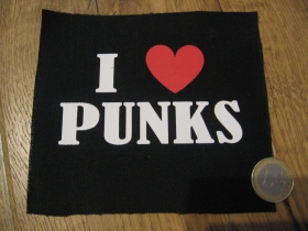 I LOVE PUNKS! potlačená nášivka rozmery cca 12x12cm (po krajoch neobšívaná)