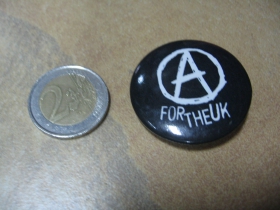 Anarchy for The UK  odznak veľký, priemer 55mm