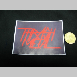 Thrash Metal nálepka 10x7cm