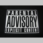 Parental Advisory Explicit Content  pánske tričko 100 %bavlna Fruit of The Loom