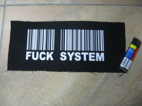 Fuck System  chrbtová nášivka rozmery cca 28x12cm