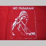 No Pasaran!  dámske tričko Fruit of The Loom 100%bavlna