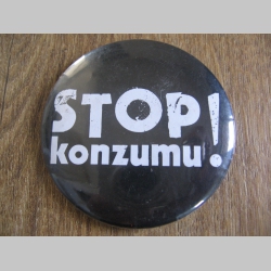 Stop Konzumu!  odznak veľký, priemer 55mm  posledný kus!!!