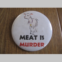 Meat is Murder odznak veľký, priemer 55mm