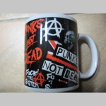 Punks not Dead porcelánový pohár - šálka s uškom, objemom cca. 0,33L