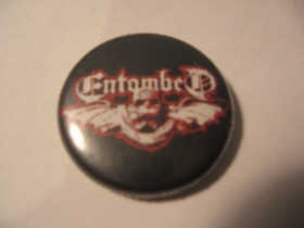 Entombed odznak priemer 25mm