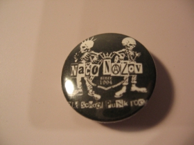 Načo Názov - Old School punk rock  odznak čierny priemer 25mm