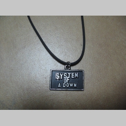 System of a Down  kovový chrómovaný prívesok na plastikovej šnúrke s kovovým zapínaním.