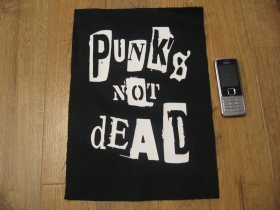 Punks not Dead chrbtová nášivka veľkosť cca. A4 (po krajoch neobšívaná) rozmery 36x24cm