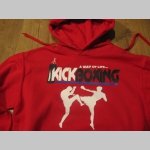 KICKBOXING - A Way of Life... mikina s kapucou stiahnutelnou šnúrkami a klokankovým vreckom vpredu  