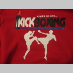 KICKBOXING - A Way of Life...  mikina bez kapuce