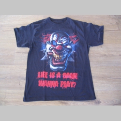 LIFE IS A GAME, WANNA PLAY?  Klaun - " TO " čierne pánske tričko materiál 100% bavlna