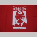 Doom - Police Bastard   pánske tričko 100%bavlna Fruit of The Loom