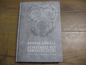 George Orwell - 1984   Jedno z najznámejších diel svetovej literatúry.  Spoločensko-politický, vedecko-fantastický román 317 strán v českom jazyku