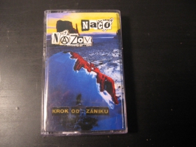 Načo Názov - Krok od zániku MC kazeta nahrávka z roku 1997
