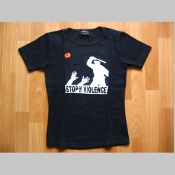 Stop Violence  čierne dámske tričko 100%bavlna